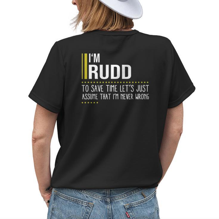 Rudd Name Gift Im Rudd Im Never Wrong Womens Back Print T-shirt Gifts for Her