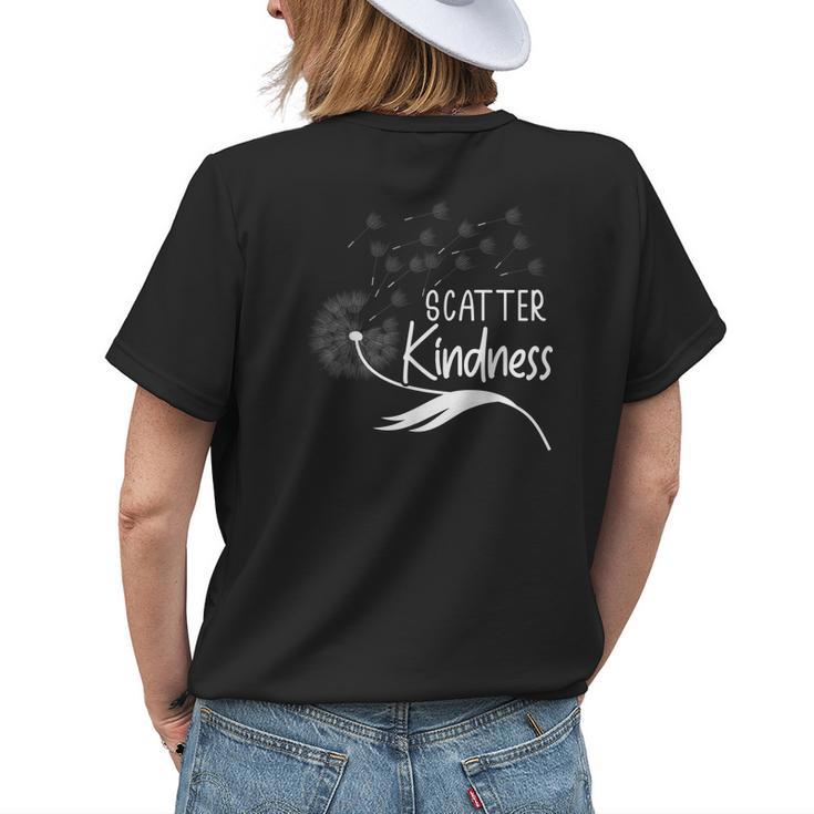 Scatter Kindness Be Kind Inspirational Motivational Womens Back Print T-shirt Gifts for Her