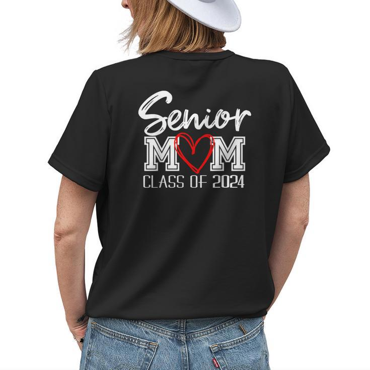Senior Mom Class Of 2024 Happy Last Day Of School Graduation Gifts For Mom Funny Gifts Womens Back Print T-shirt Gifts for Her
