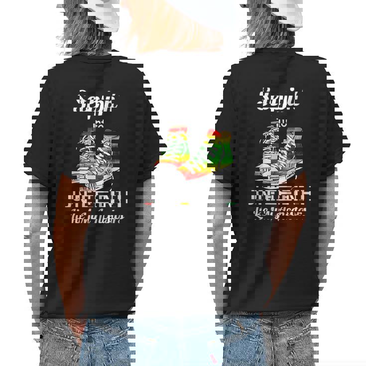 Stepping Into Junenth Like My Ancestors Happy Junenth Womens Back Print T-shirt Gifts for Her