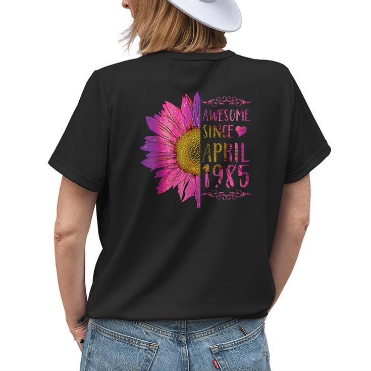 Sunflower Birthday For Women Awesome Since April 1985 Womens Back Print T-shirt Gifts for Her