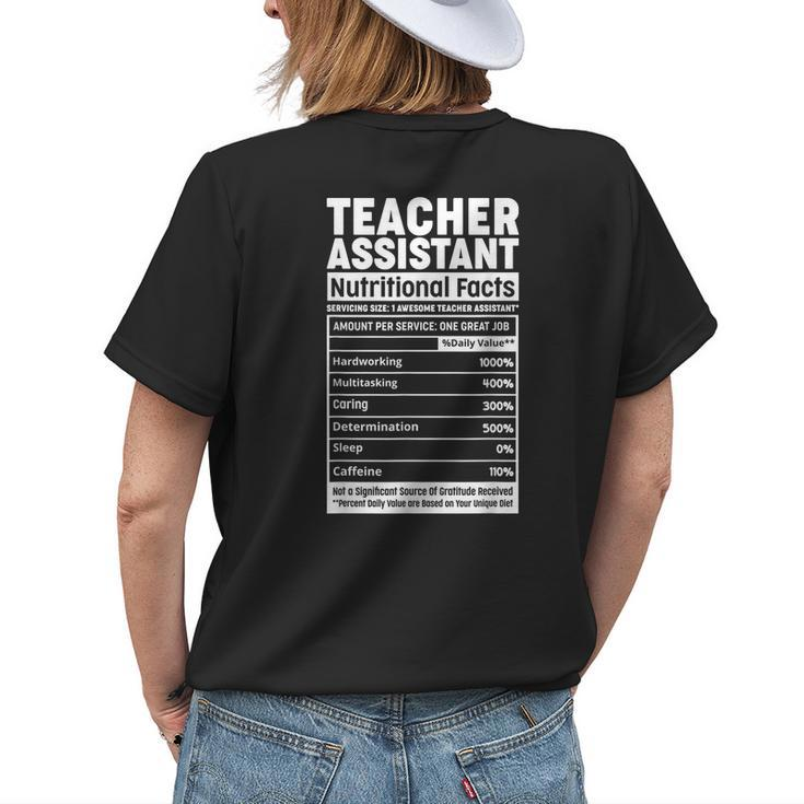 Teacher Assistant Nutritional Fact Teacher Elementary School Womens Back Print T-shirt Gifts for Her