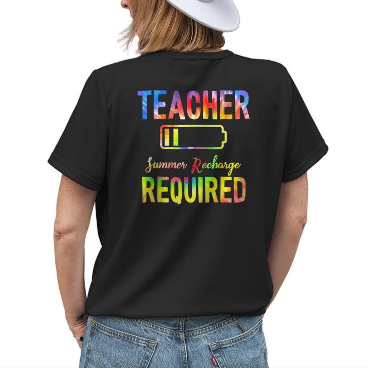 Teacher Summer Recharge Required Tie Dye Teacher Vacation Women's T-shirt Back Print Gifts for Her