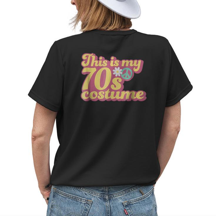 This Is My 70S Costume Flower Power Party Cute Idea 70S Vintage Designs Funny Gifts Womens Back Print T-shirt Gifts for Her
