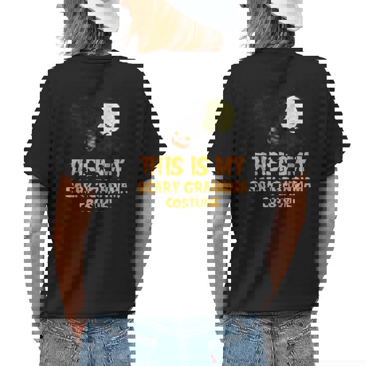 This Is My Scary Grandma Costume Adult Halloween Womens Back Print T-shirt