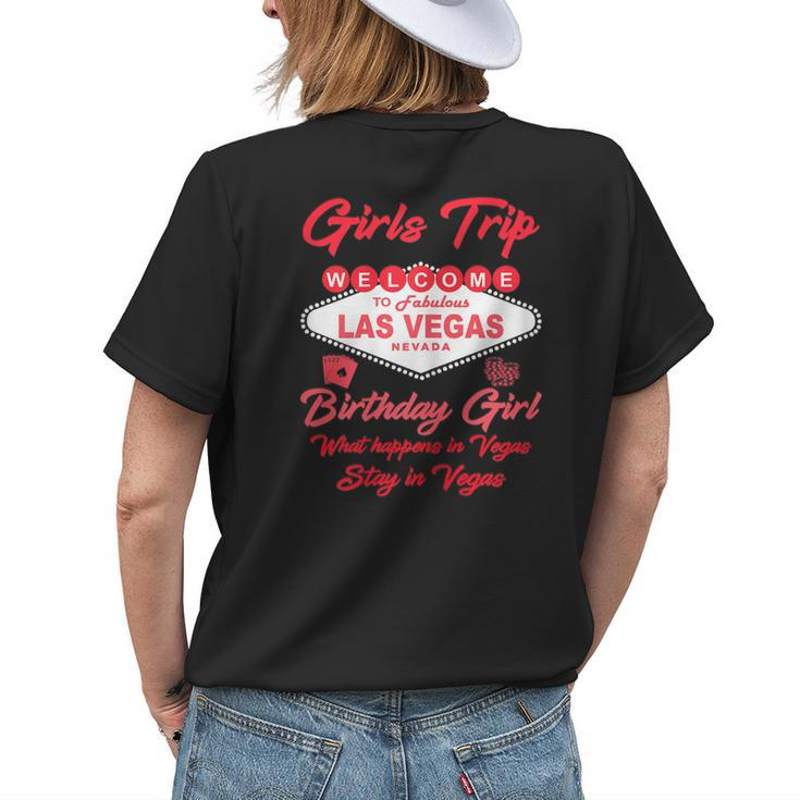 Welcome To Las Vegas Girls Trip Birthday Girl Souvenir Gift Gift For Womens Womens Back Print T-shirt Gifts for Her