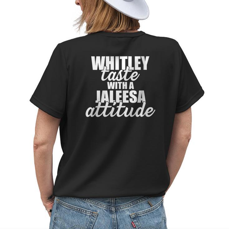 Whitley Taste With A Jaleesa Attitude Quote Womens Back Print T-shirt Gifts for Her