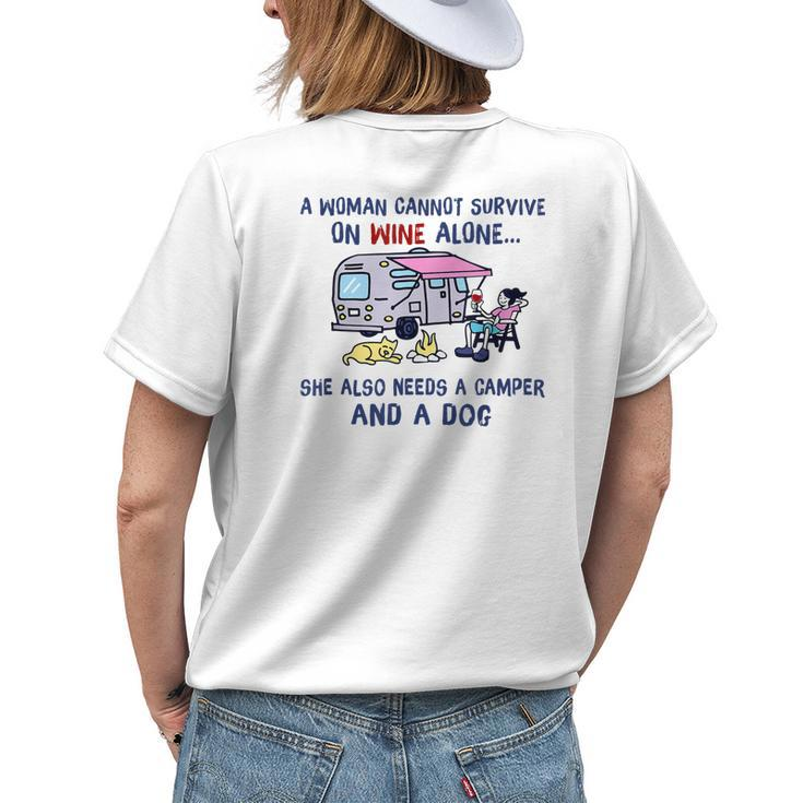 A Woman Cant Survive On Wine Alone Needs A Camper And A Dog Womens Back Print T-shirt Gifts for Her