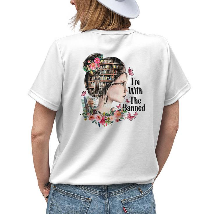 Im With The Banned Books Women Read Books Women's T-shirt Back Print Gifts for Her