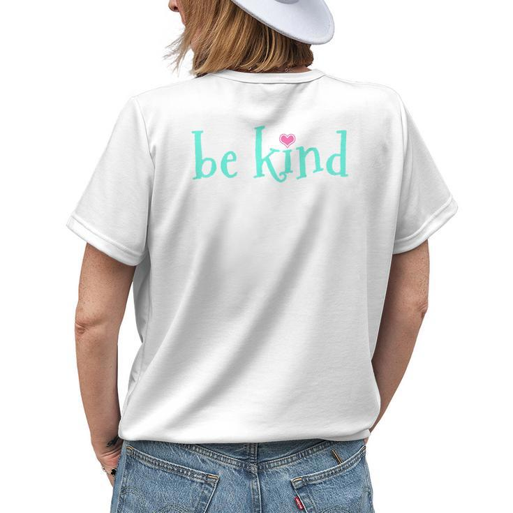 Be Kind Kindness Motivational Gift Womens Back Print T-shirt Gifts for Her