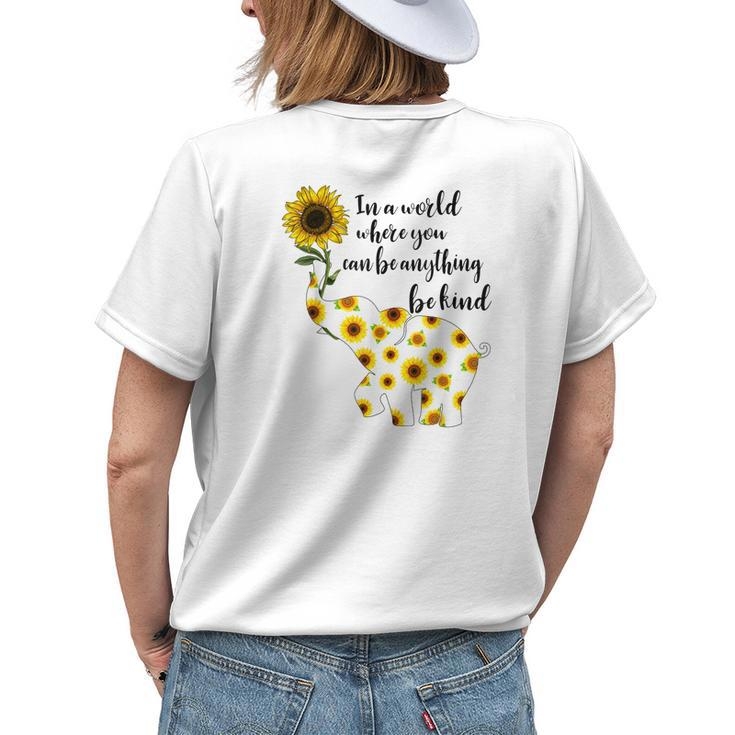 Be Kind Sign Language Elephant Sunflower Quote Gift Idea Womens Back Print T-shirt Gifts for Her