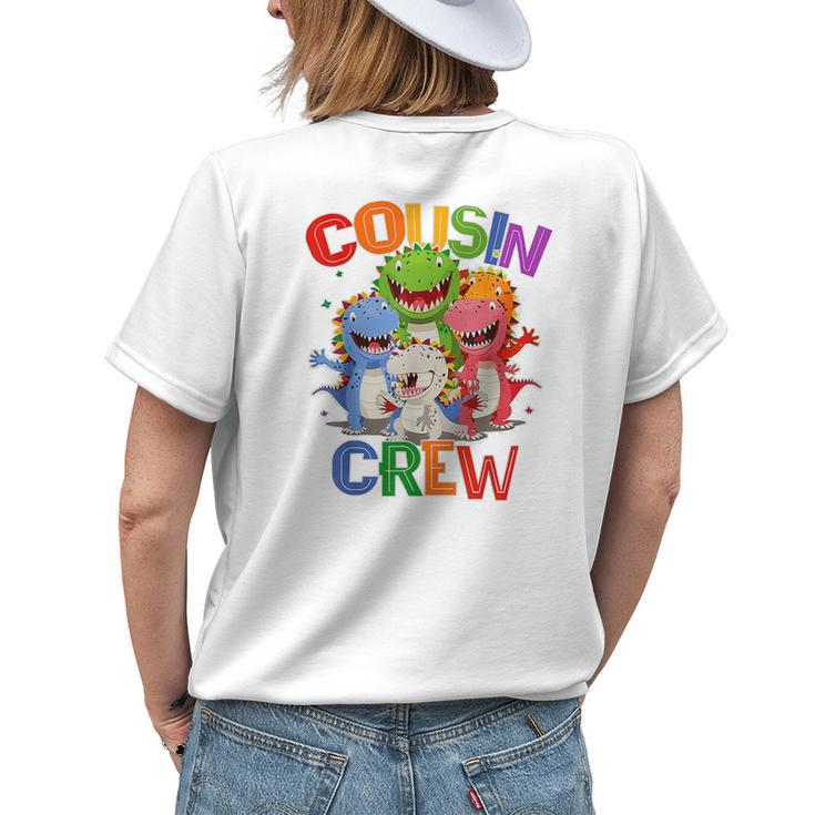 Funny Cousin Crew Grandma Dino Grandpa Saurus Camp T-Rex  Womens Back Print T-shirt
