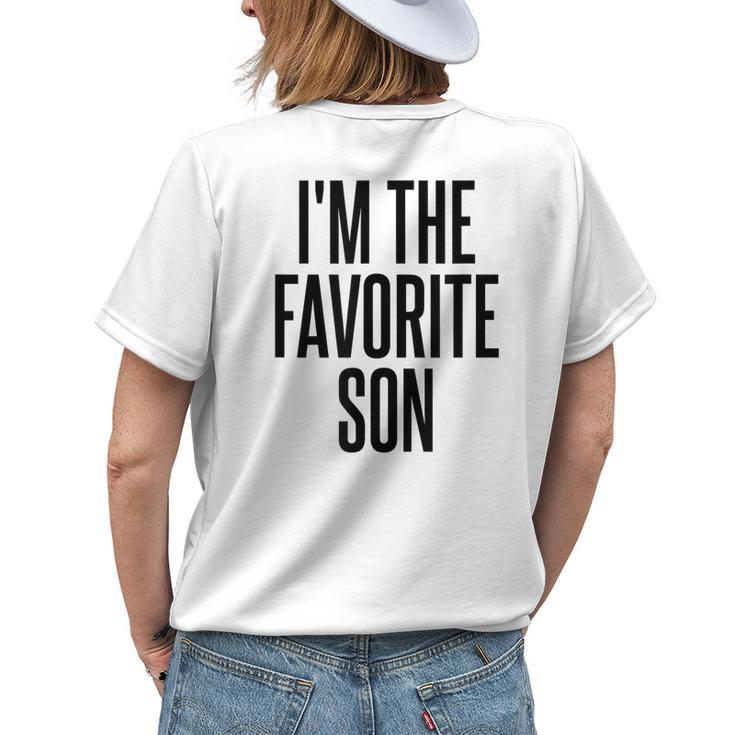Im The Favorite Son Womens Back Print T-shirt Gifts for Her