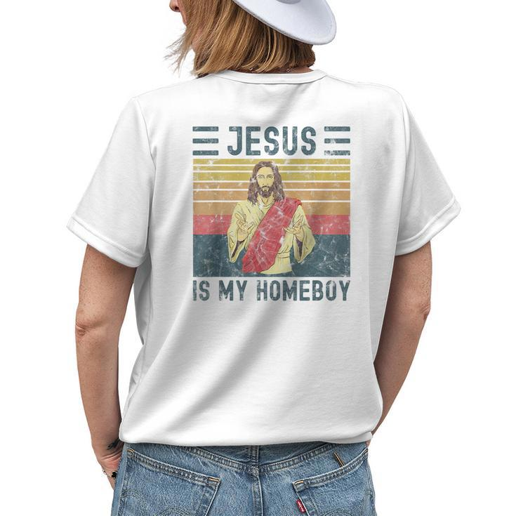 Jesus Is My Homeboy Vintage Christian Womens Back Print T-shirt Gifts for Her