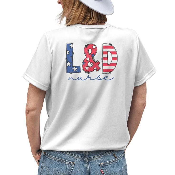 July 4Th Labor And Delivery Nurse Patriotic Ld Nursing Womens Back Print T-shirt Gifts for Her