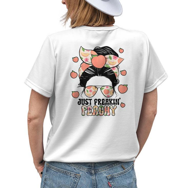 Just Freakin Peachy Peach Messy Bun Girl Summertime Womens Back Print T-shirt Gifts for Her