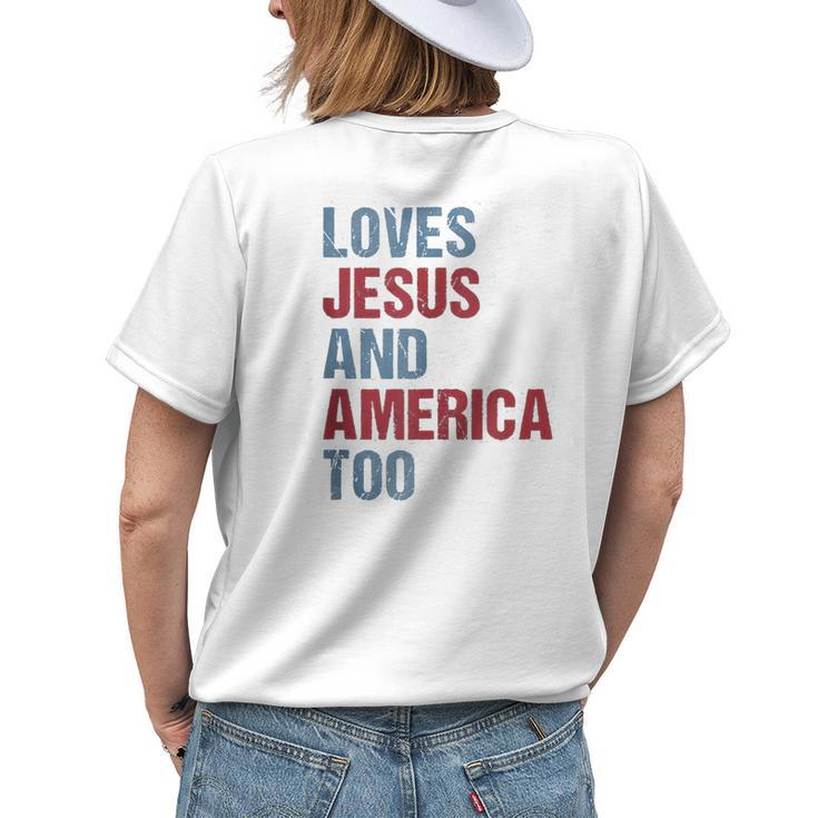 Loves Jesus And America Too Patriotic Christian 4Th Of July Womens Back Print T-shirt Gifts for Her