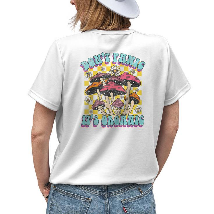 Mushroom Lover Dont Panic Its Organic Psychedelic Groovy Womens Back Print T-shirt Gifts for Her
