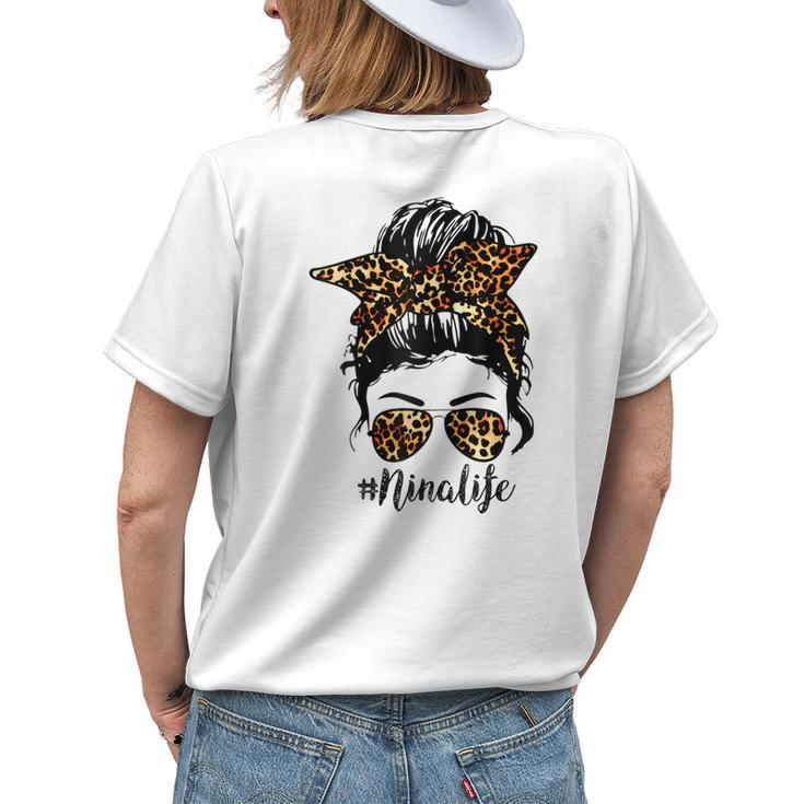 Nina Life Leopard Messy Bun Funny Nina Mothers Day Womens Back Print T-shirt Gifts for Her