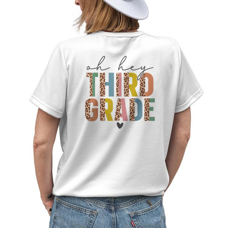 Oh Hey Third Grade Back To School Students 3Rd Grade Teacher Womens Back Print T-shirt Gifts for Her