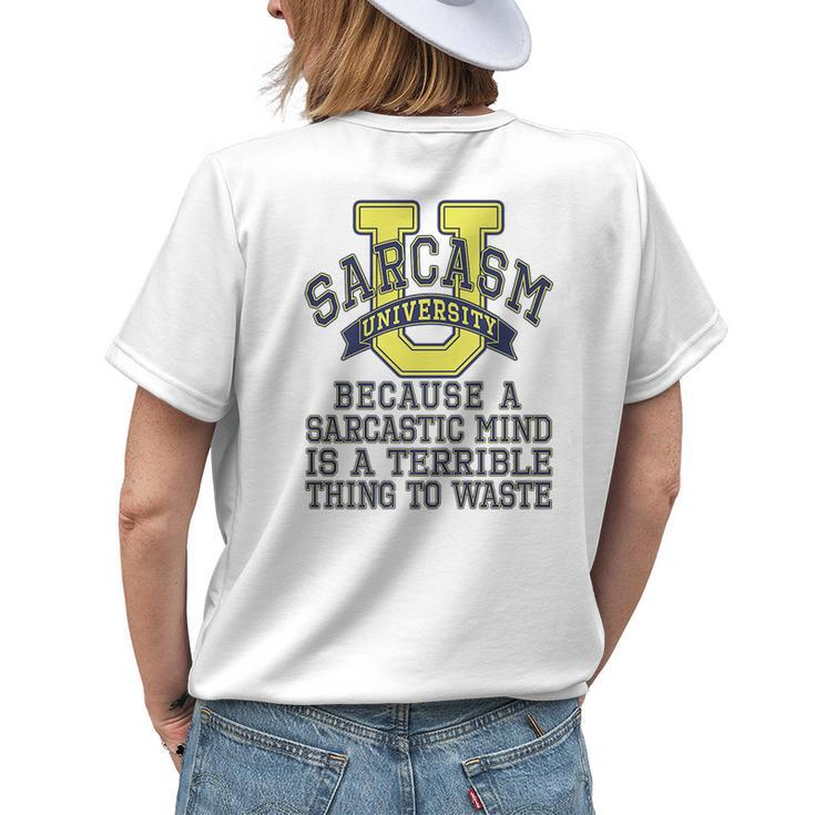 Sarcasm University Sarcastic Mind Funny Sayings Novelty Gift Womens Back Print T-shirt Gifts for Her