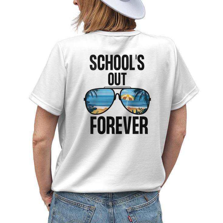 Schools Out Forever Graduation Last Day Of School Women's T-shirt Back Print Gifts for Her
