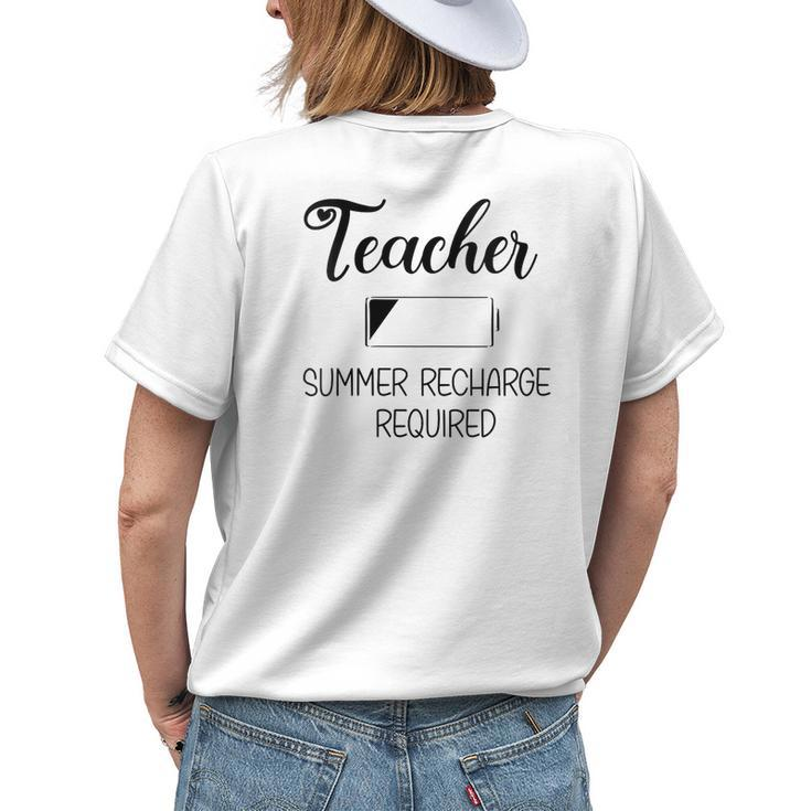 Teacher Summer Recharge Required Teacher School Elementary Women's T-shirt Back Print Gifts for Her