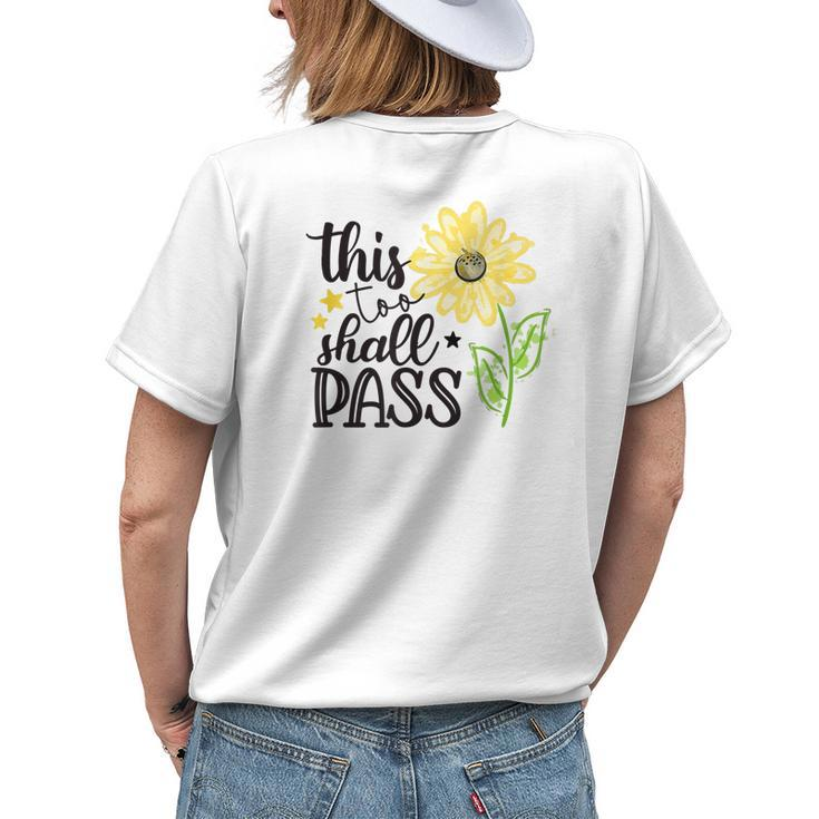 This Too Shall Pass Spread Joy Sunflower Lover Gift Be Kind Womens Back Print T-shirt Gifts for Her