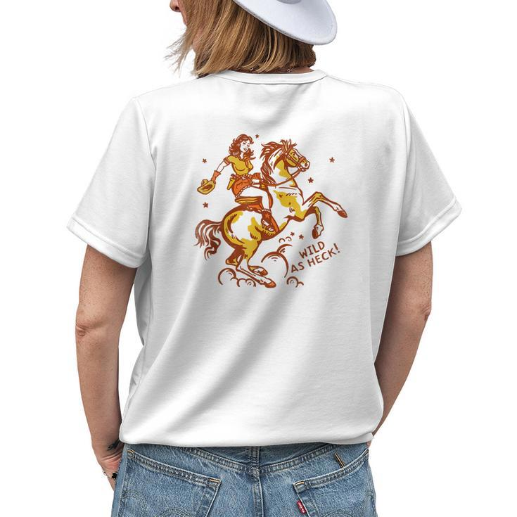 Wild As Heck Cute & Fun Retro Cowgirl Pinup Riding A Horse Womens Back Print T-shirt Gifts for Her