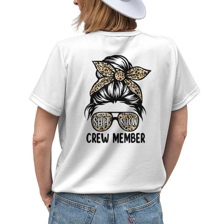 Women Shit Show Crew Member Messy Bun Manager Or Supervisor Womens Back Print T-shirt Gifts for Her