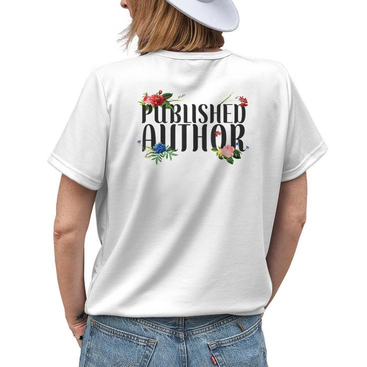 Writing Flower Floral Novel Writer & Published Author Womens Back Print T-shirt Gifts for Her