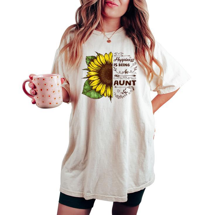 Aunt Happiness Is Being An Sunflower Women's Oversized Comfort T-shirt