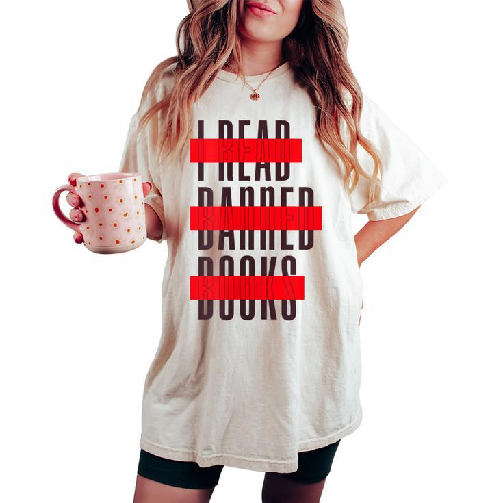 Im With The Banned Book Readers I Read Banned Books Women's Oversized Comfort T-shirt