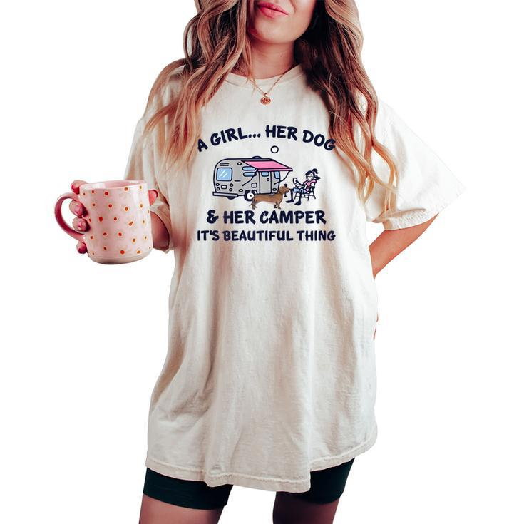 A Girl Her Dachshund Dog & Her Camper Its A Beautiful Thing Women's Oversized Comfort T-shirt
