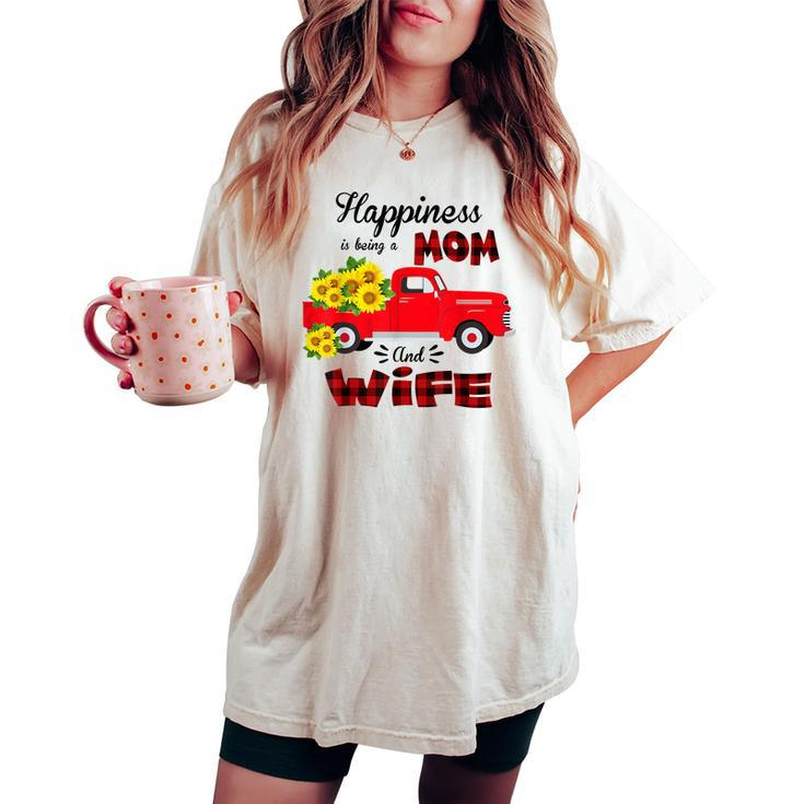 Happiness Is Being A Mom And Wife Sunflower For Women Women's Oversized Comfort T-shirt