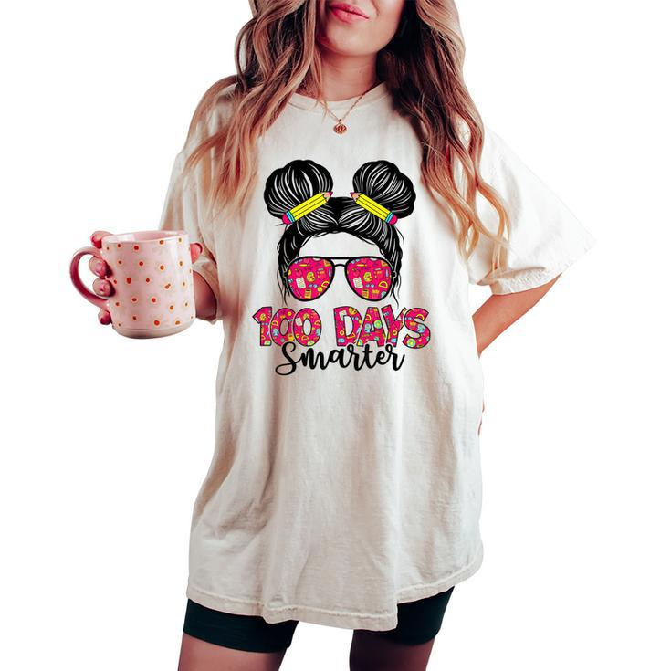 Messy Bun Girl Happy 100 Days Of School 100 Days Smarter Women's Oversized Comfort T-shirt