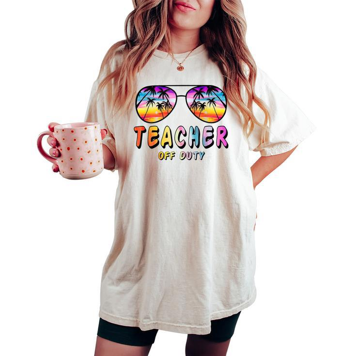 Teacher Off Duty Rainbow Sunglasses Palm Beach End Of School  Women's Oversized Graphic Print Comfort T-shirt