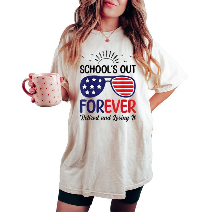 Teacher Schools Out Forever American Flag Sunglasses Women's Oversized Comfort T-shirt