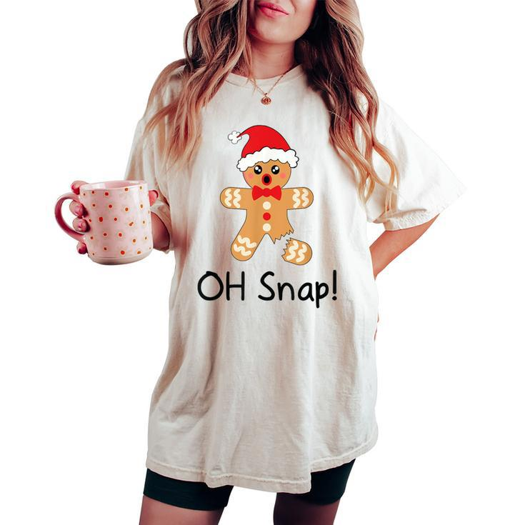 Christmas Boys Girls Gingerbread Man Oh Snap Women's Oversized Comfort T-shirt