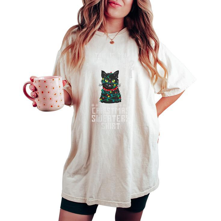 This Is My It's Too Hot For Ugly Christmas Sweaters Cat Women's Oversized Comfort T-shirt