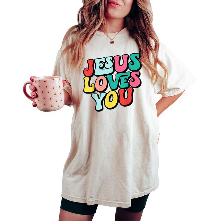 Jesus Loves You Retro Vintage Style Graphic Womens Women's Oversized Comfort T-shirt