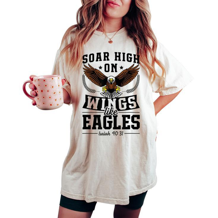 Soar High On Wings Like Eagles Patriotic Christian Easter Women's Oversized Comfort T-shirt
