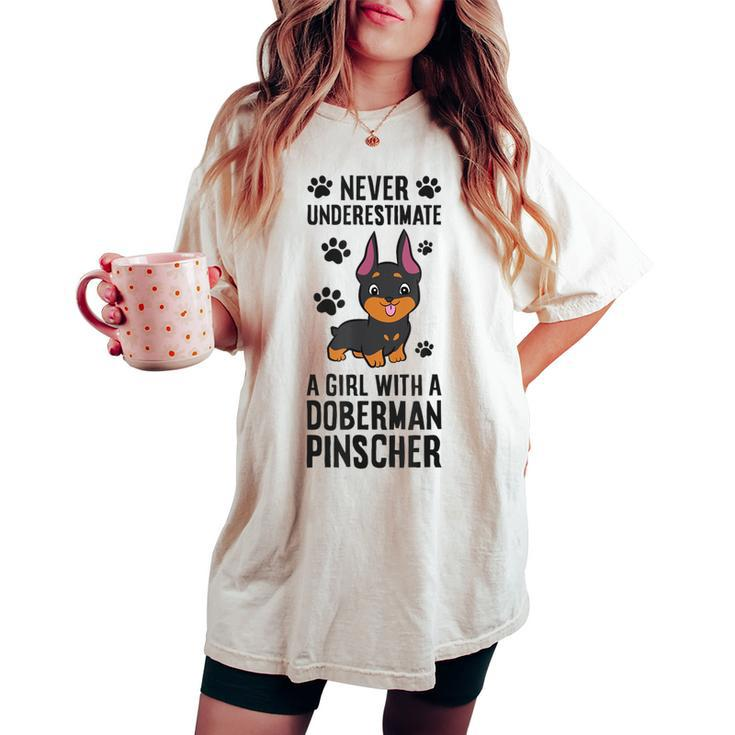 Never Underestimate A Girl With A Doberman Pinscher Women's Oversized Comfort T-shirt