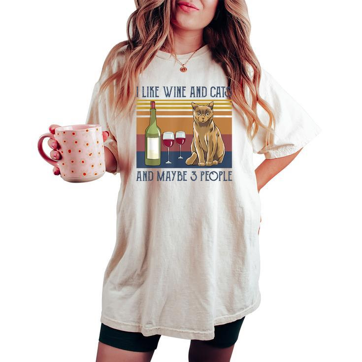 I Like Wine And Cats And Maybe 3 People  Women's Oversized Comfort T-shirt