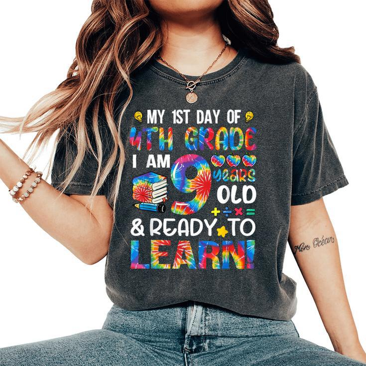 1St Day Of 4Th Grade I'm 9 Years Old Tie Dye Back To School Women's Oversized Comfort T-Shirt