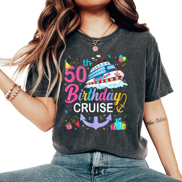 50Th Birthday Cruise 50 Years Old Birthday Cruising Crew Women's Oversized Comfort T-Shirt