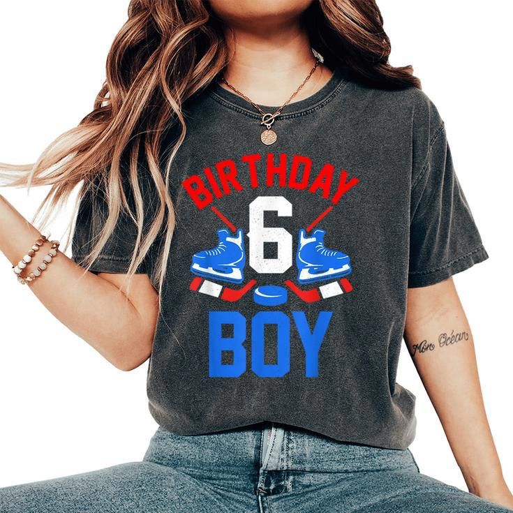 6Th Birthday For Girls Boys 6 Yrs Old Ice Hockey Fan Women's Oversized Comfort T-Shirt