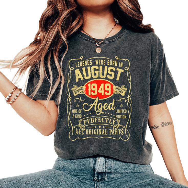 August 1949 74Th Birthday 74 Year Old Men Women Women's Oversized Comfort T-Shirt