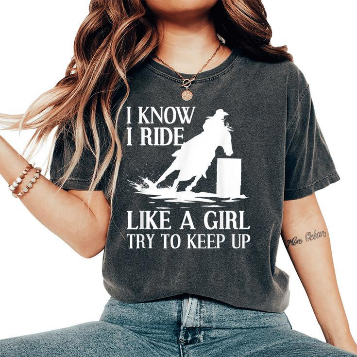 Barrel Racing For Women Girls Horse Racer Cowgirl Women's Oversized Comfort T-shirt