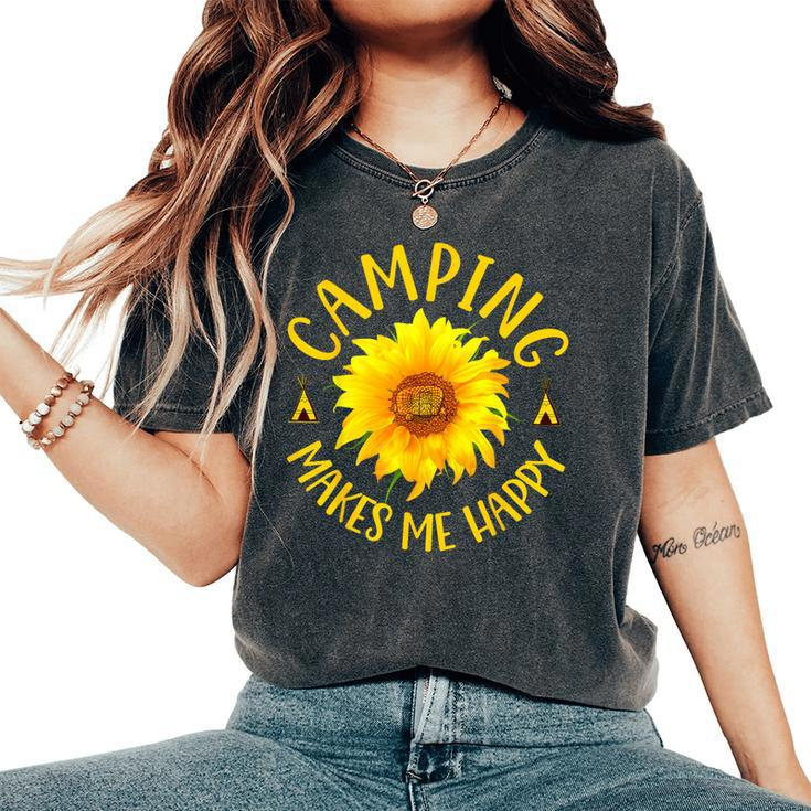 Camping Makes Me Happy Sunflower Camping Women's Oversized Comfort T-Shirt